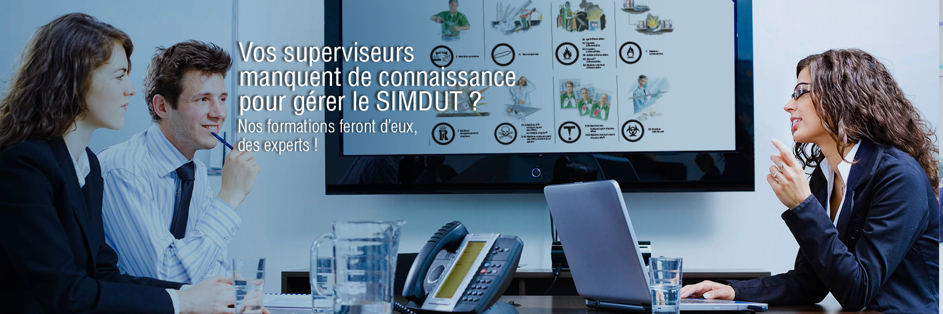Formation SIMDUT | Sant� S�curit� Gestionnaires Superviseurs